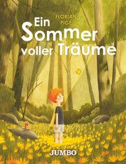 Ein Sommer voller Träume Pigé, Florian 9783833745485