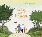 Ein Tag mit Freunden Waechter, Philip 9783407754967