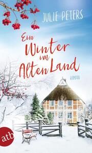 Ein Winter im Alten Land Peters, Julie 9783746639772