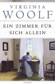 Ein Zimmer für sich allein Woolf, Virginia 9783730608531