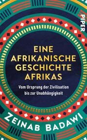 Eine afrikanische Geschichte Afrikas Badawi, Zeinab 9783492072687