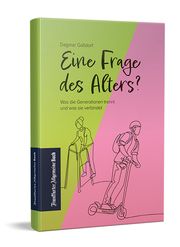 Eine Frage des Alters? Gaßdorf, Dagmar 9783962511340