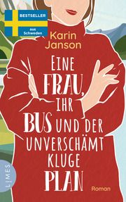 Eine Frau, ihr Bus und der unverschämt kluge Plan Janson, Karin 9783809027720