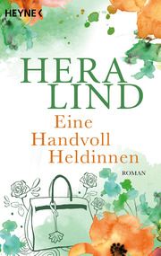 Eine Handvoll Heldinnen Lind, Hera 9783453428133