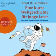 Eine kurze Weltgeschichte für junge Leser Gombrich, Ernst H 9783866100992
