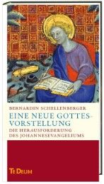 Eine neue Gottes-Vorstellung Schellenberger, Bernardin 9783460232075