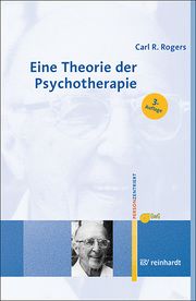 Eine Theorie der Psychotherapie, der Persönlichkeit und der zwischenmenschlichen Beziehungen Rogers, Carl R 9783497029938