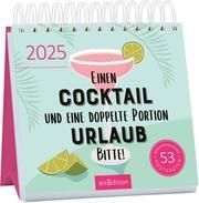 Einen Cocktail und eine doppelte Portion Urlaub, bitte! 2025  4014489132783
