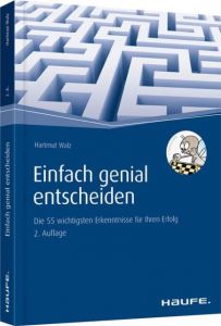 Einfach genial entscheiden Walz, Hartmut 9783648055328