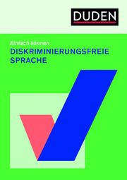 Einfach können - diskriminierungsfreie Sprache Stockmann, Oda 9783411756940