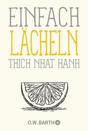 Einfach lächeln Thich Nhat Hanh 9783426284995