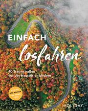 Einfach losfahren. 30 Traumstraßen vor der Haustür entdecken Buommino, Stefanie/De Rossi, Nicoletta/Diers, Knut u a 9783834233134