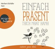 Einfach präsent Thich Nhat Hanh 9783839882542