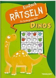 Einfach rätseln! Für Kindergarten-Kids. Dinos Ilka Röhling 9783788646875