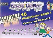 Einfacher!-Geht-Nicht: 16 Kinderlieder 1 - für Klavier und Keyboard  9783940533364