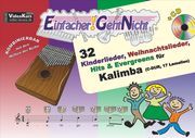 Einfacher!-Geht-Nicht: 32 Kinderlieder, Weihnachtslieder, Hits & Evergreens für Kalimba (C-DUR, 17 Lamellen) Leuchtner, Martin/Waizmann, Bruno 9783940533777