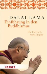 Einführung in den Buddhismus Dalai Lama 9783451067785