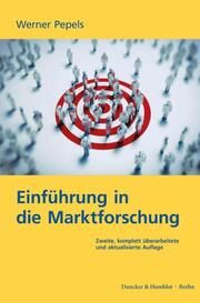 Einführung in die Marktforschung Pepels, Werner 9783428187577