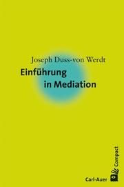 Einführung in die Mediation Duss-von Werdt, Joseph 9783896708236