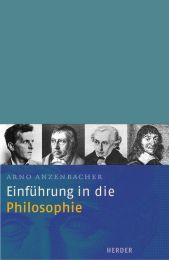Einführung in die Philosophie Anzenbacher, Arno 9783451278518