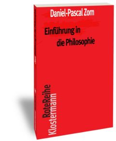 Einführung in die Philosophie Zorn, Daniel-Pascal 9783465043003