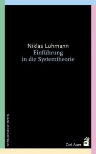 Einführung in die Systemtheorie Luhmann, Niklas 9783896708397