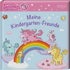 Einhorn Glitzerglück - Meine Kindergarten-Freunde Stephanie Roehe 9783869141343
