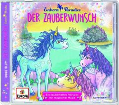 Einhorn-Paradies - Der Zauberwunsch Blum, Anna 4050003945484