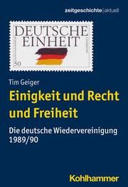 Einigkeit und Recht und Freiheit Geiger, Tim 9783170331488