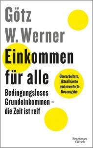 Einkommen für alle Werner, Götz W/Lauer, Enrik 9783462051087