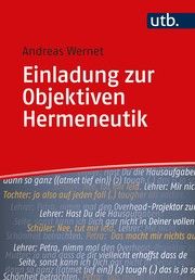 Einladung zur Objektiven Hermeneutik Wernet, Andreas (Prof. Dr. ) 9783825256012