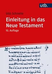 Einleitung in das Neue Testament Schnelle, Udo (Prof. Dr.) 9783825261443
