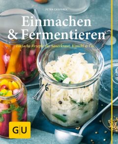 Einmachen & Fermentieren Casparek, Petra 9783833856501