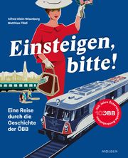 Einsteigen, bitte! Klein-Wisenberg, Alfred/Flödl, Matthias 9783222151187