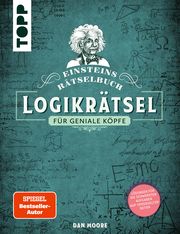 Einsteins Rätselbuch - Logikrätsel für geniale Köpfe Moore, Dan 9783735852564