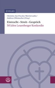 Eintracht - Streit - Gespräch Im Auftrag der Vereinigten Evangelisch-Lutherischen Kirche (VELKD)/Chr 9783374077090