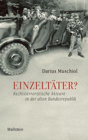 Einzeltäter? Muschiol, Darius 9783835357242