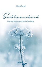 Eisblumenkind Parsch, Albert 9783942251594