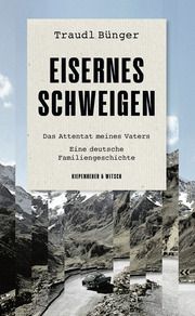 Eisernes Schweigen Bünger, Traudl 9783462004908