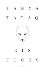 Eisfuchs Tagaq, Tanya 9783956143533