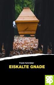 Eiskalte Gnade Schröder, Frank 9783965551800