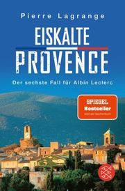 Eiskalte Provence Lagrange, Pierre 9783596001927