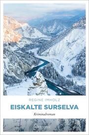 Eiskalte Surselva Imholz, Regine 9783740822255