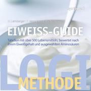 Eiweiß-Guide Lemberger, Heike/Mangiameli, Franca/Worm, Nicolai 9783958142305