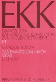 EKK III/1 - Das Evangelium nach Lukas (Lk 1,1-9,50) Bovon, Francois 9783843601146