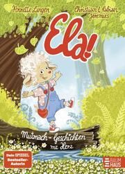 Ela! - Mutmach-Geschichten mit Herz Langen, Annette 9783833907944