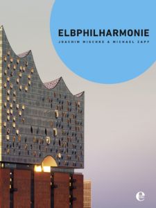 Elbphilharmonie Mischke, Joachim 9783841904898