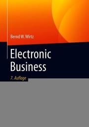 Electronic Business Wirtz, Bernd W 9783658307110
