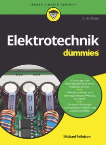 Elektrotechnik für Dummies Felleisen, Michael 9783527715602