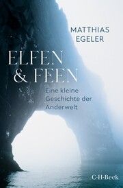 Elfen und Feen Egeler, Matthias 9783406813665
